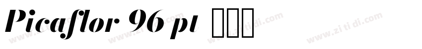 Picaflor 96 pt字体转换 Picaflor 96 pt字体转换